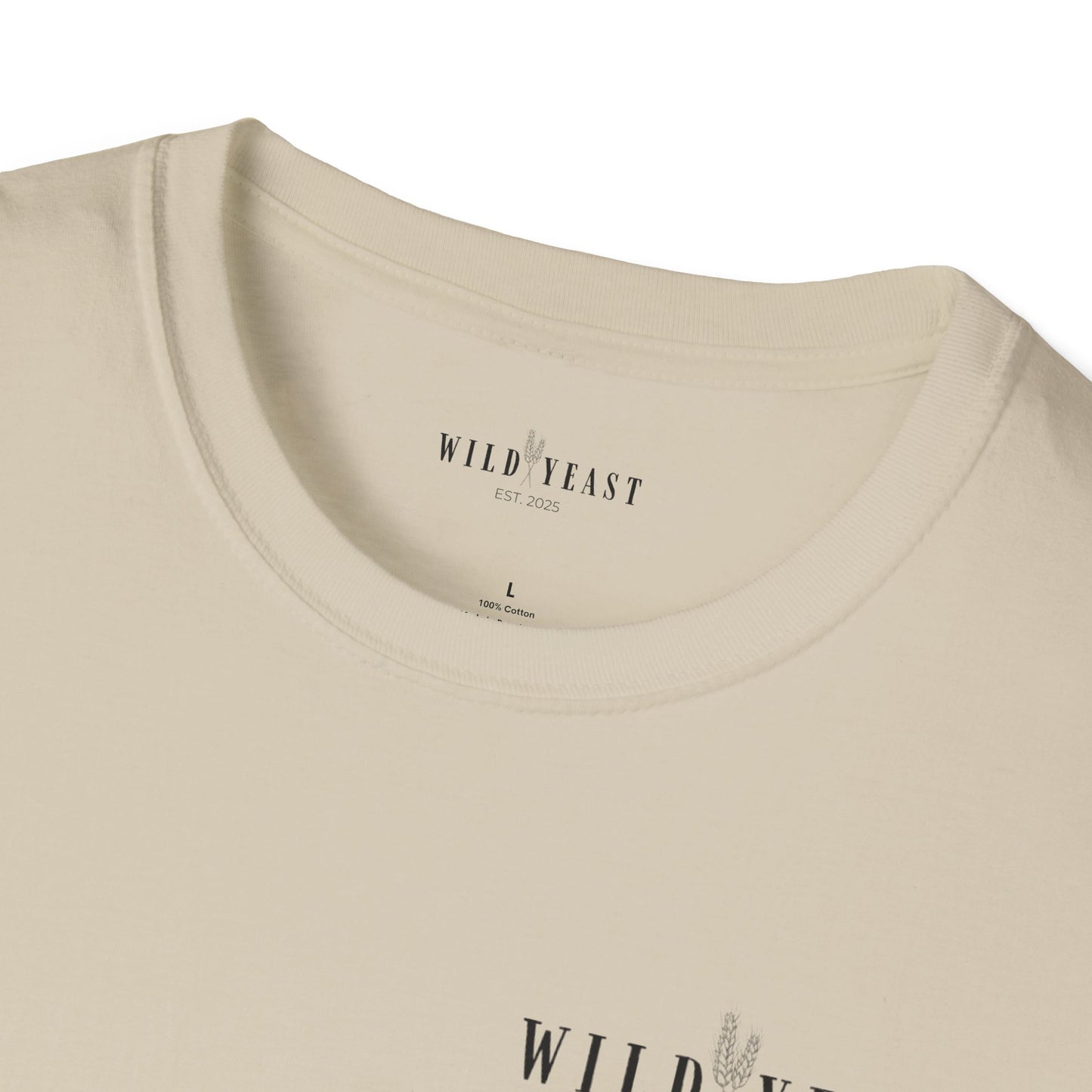 β¨ All I Need Is Jesus and My Sourdough Starter β Wild Yeast Softstyle Tee