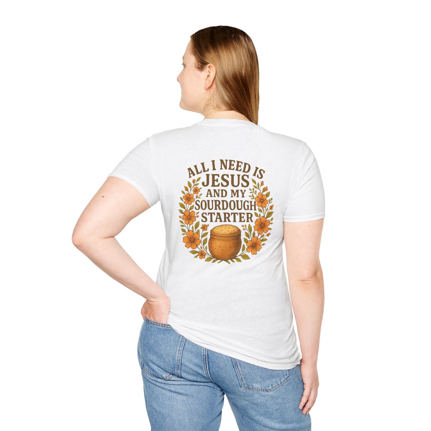 β¨ All I Need Is Jesus and My Sourdough Starter β Wild Yeast Softstyle Tee