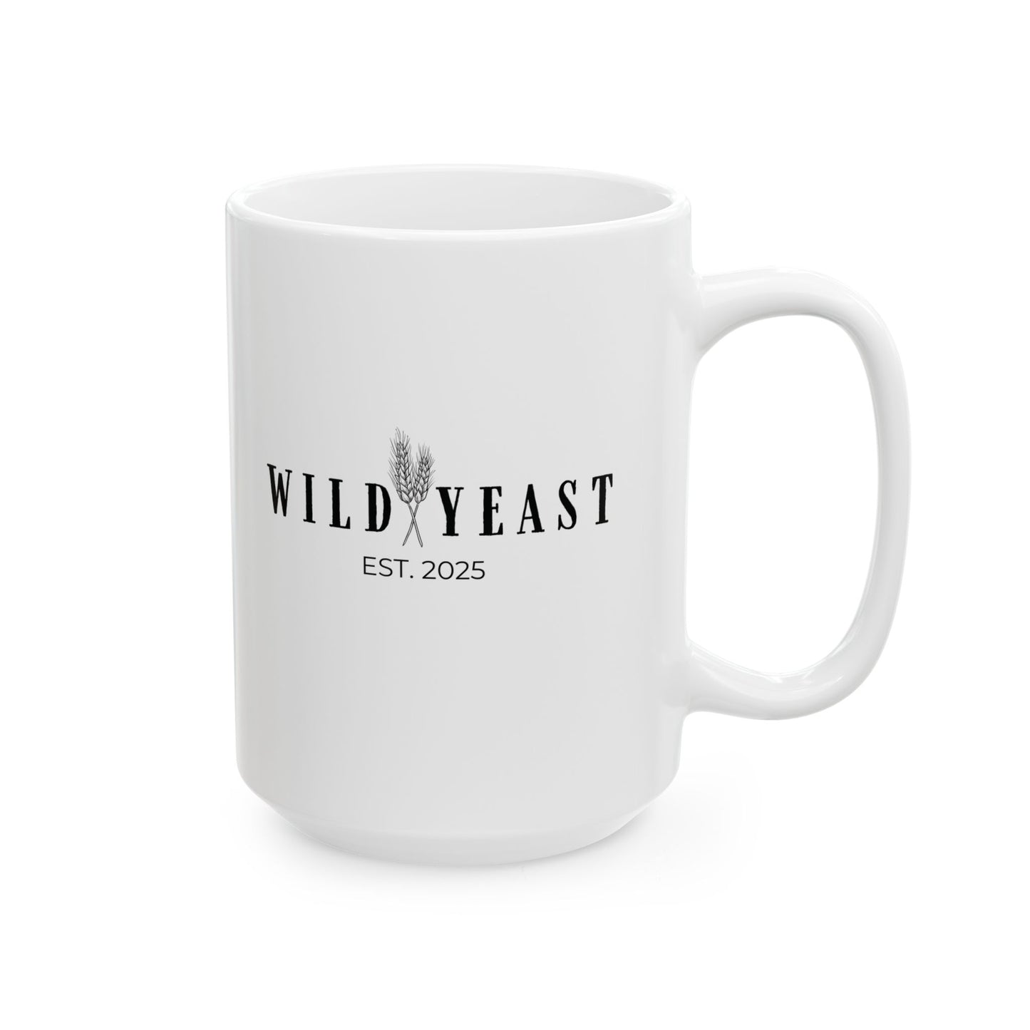 "Don't Get Me Started" Ceramic Mug, (15oz)