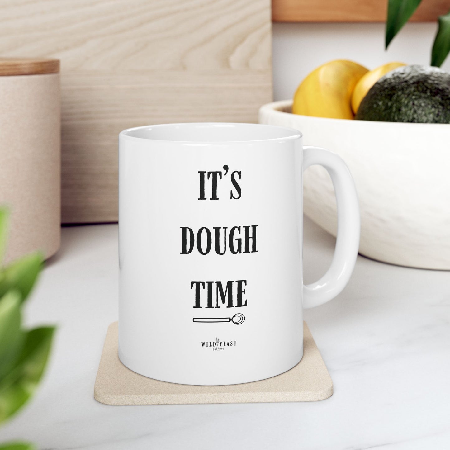It's Dough Time - Ceramic Mug - 11oz