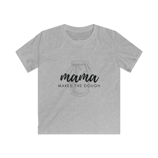 "Mama Makes the Dough" - Kids Softstyle Tee